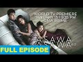 Asawa ng Asawa Ko Full Episode 142 September 18 2024