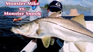 Monster Mike vs. Monster Snook in Stuart Florida