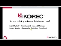 Do you know Trimble Access well?
