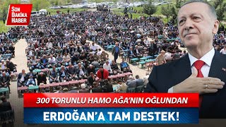 300 Torunlu Diyarbakırlı Hamo Ağa'nın Oğlundan Erdoğan'a Tam Destek