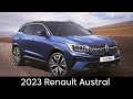 New 2023 Renault Austral Hybrid | FIRST LOOK, Interior, Exterior | Compact Family Crossover SUV