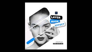 Layer Mask Effect  in Photoshop