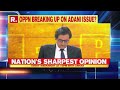 nation s sharpest opinion tmc attacks sharad pawar for adani meet where is opposition unity