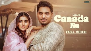 Canada Nu - Lucas (Official Video) Showkidd - Latest Punjabi Song 2024 - Sad Song Punjabi