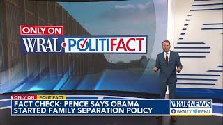 Fact check: Pence says Obama started family separation policy at the border