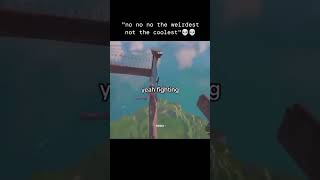 Weirdest thing to ever happen to you on fortnite