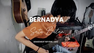 BERNADYA - SATU BULAN | ARANSEMENT POP PUNK / ROCK