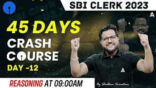 SBI Clerk 2023 | SBI Clerk Reasoning Crash Course | By Shubham Srivastava | Day 12