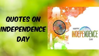 Quotes on Independence day #independenceday