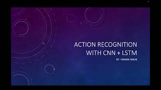 Action Recognition with CNN + LSTM