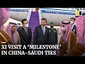 China’s Xi Jinping visits Saudi Arabia in bid to boost ties amid strained US-Saudi relations