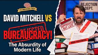 David Mitchell vs Bureaucracy: The Absurdity of Modern Life | The Unbelievable Truth