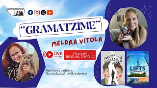 Raidījums ''Grāmatzīme'' - romānu autore MELDRA VĪTOLA