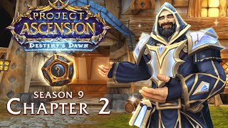 Ascension WoW: Season 9 Chapter 2