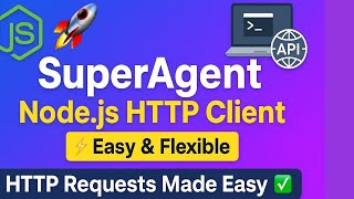 How to Make API Requests with SuperAgent 🔥 Node.js HTTP Client Explained