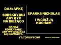 sparks nicholas i wciąż ją kocham audiobook cały audiobook książki online subskrybuj