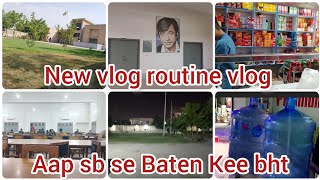 New Routine vlog | Aap sb se ik sawal he AJ | daily life vlog | ase bhe hota he