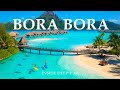 Bora Bora 4K | Turquoise Lagoon Aerial Views & Tropical Escape Azure Escape With Deep House Chill