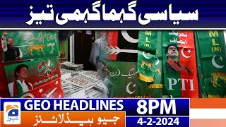 Geo News Headlines 8 PM - Election 2024 - PML-N - PPP | 4th February 2024