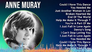 Anne Muray 2024 MIX Playlist - Could I Have This Dance, You Needed Me, Just Another Woman In Lov...