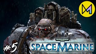 Warhammer 40000 Space Marine #5 Прохождение 🔥 ЭТО ЕЩЕ КТО ?!