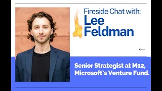 FedTech Fireside Chat with Lee Feldman, Senior Strategist at M12