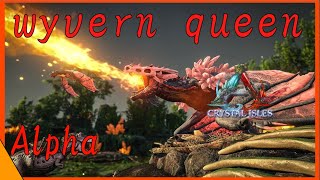 ARK クリスタルワイバーンクイーンアルファα攻略！ディノニクスを使って攻略していく　クリスタルアイルズ SurvivalEvolved crystalisles crystalwyvernqueen