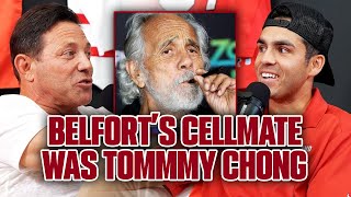 Jordan Belfort's Cellmate was Tommy Chong!