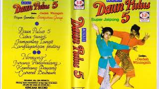 Asli Daun Pulus 5 Super Jaipong - Dedeh Winingsih