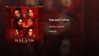 Rajvaadi Odhni(From"Kalank")By Jonita Gandhi