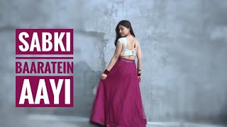 Sabki Baaratein Aayi |Dance Cover |Hindi song 2022 | Wedding Choreography |Shivani Jha ||