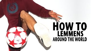 How To Learn Lemmens Around The World | Freestyle Football Training | Palle