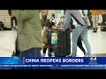 china reopens borders amid covid surge