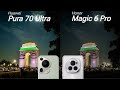 Huawei Pura 70 Ultra Vs Honor Magic 6 Pro Super Night Mode Camera Comparison