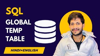 Global Temporary Table in SQL Server | ##Temp Table Explained with Example