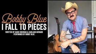 I Fall to Pieces - Bobby Blue (Official Audio) (Patsy Cline Cover) | bobbyblue.net | Indie Folk