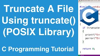 truncate() Function To Truncate A File (POSIX Library) | C Programming Tutorial