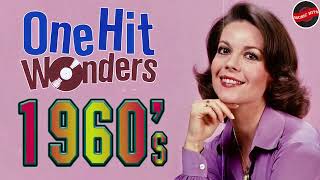 Greatest Hits 1960s One Hits Wonder Of All Time   The Best Oldies But Goodies Of 60s Songs Playlist