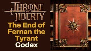 The End of Fernan the Tyrant Throne and Liberty Codex Collection