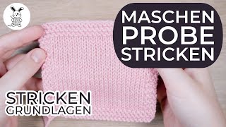 Maschenprobe stricken - Stricken Grundlagen