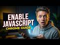 How to Enable JavaScript in Google Chrome (Step-by-Step Guide)