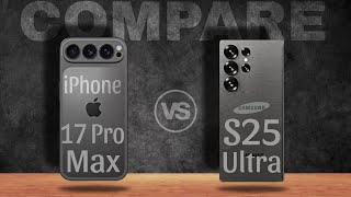 iphone 17 pro max vs samsung s25 ultra full review || which one is better ?