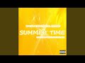 SummerTime (feat. Topez LaShay & Dutch Hollerin)