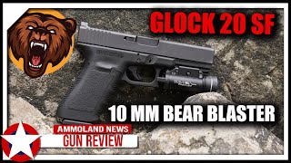 GLOCK 20 SF 10mm Pistol ~  Bear Blaster