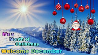 Welcome December 2020 Wishes, Goodbye November Hello December/Happy December Quotes/WhatsApp Status