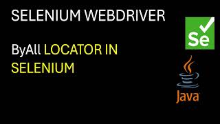 Selenium WebDriver | ByAll Loactors in Selenium