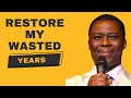 O God Arise Restore My Wasted Years - MFM Prayers - Midnight Prayers