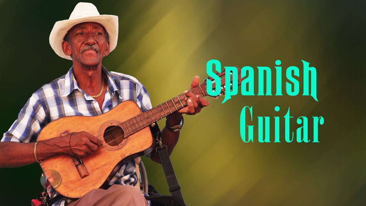 Top Spanish Guitar Best Hits - 2 Hour Of Most Beautiful Relaxing ...