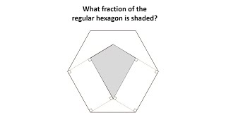What fraction of the regular hexagon is shaded? | A Nice Math Problem