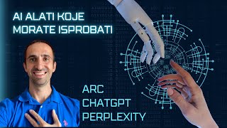 AI alati koje morate isprobati / AI alati 3 u 1 - Arc, Perplexity, ChatGPT